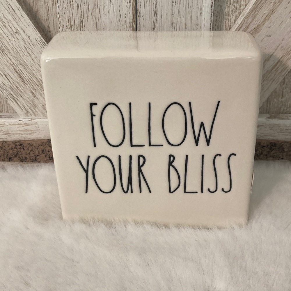 Rae Dunn Follow Your Bliss Paperweight